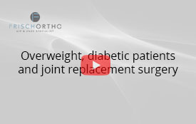 Overweight, diabetic patients and joint replacement surgery