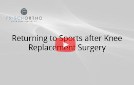 Returning to Sports after Knee Replacement Surgery