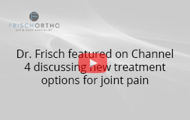 Dr. Frisch featured on Channel 4 discussing new treatment options for joint pain