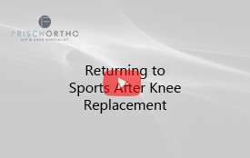  Returning to Sports After Knee Replacement Surgery 