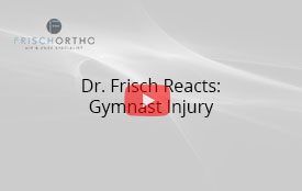Dr. Frisch Reacts: Gymnast Injury