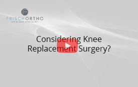 Considering Knee Replacement Surgery?